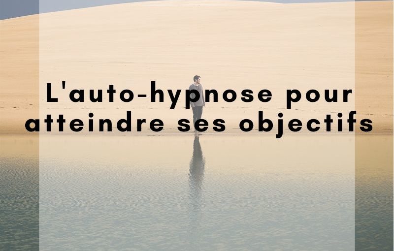 auto-hypnose et objectifs